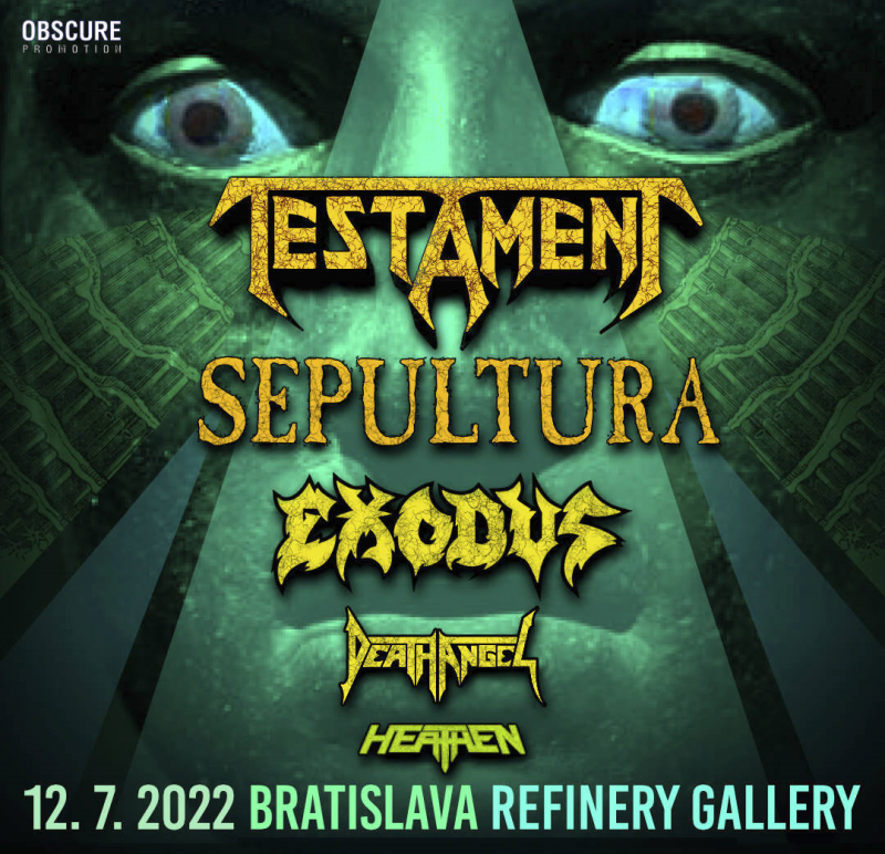 TESTAMENT, SEPULTURA, EXODUS - Thrashová hostina v Bratislave