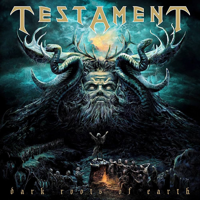 TESTAMENT - Dark Roots Of Earth